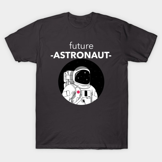 Future Astronaut T-Shirt by Awe Cosmos Store